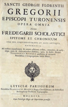 Oeuvre de Grégoire de Tours, éd de 1699, Bibliothèque diocésaine de Clermont