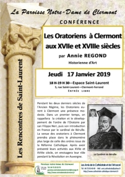 Rencontres de Saint-Laurent, 17 janvier 2019, Les oratoriens à Clermont, par Annie Regond